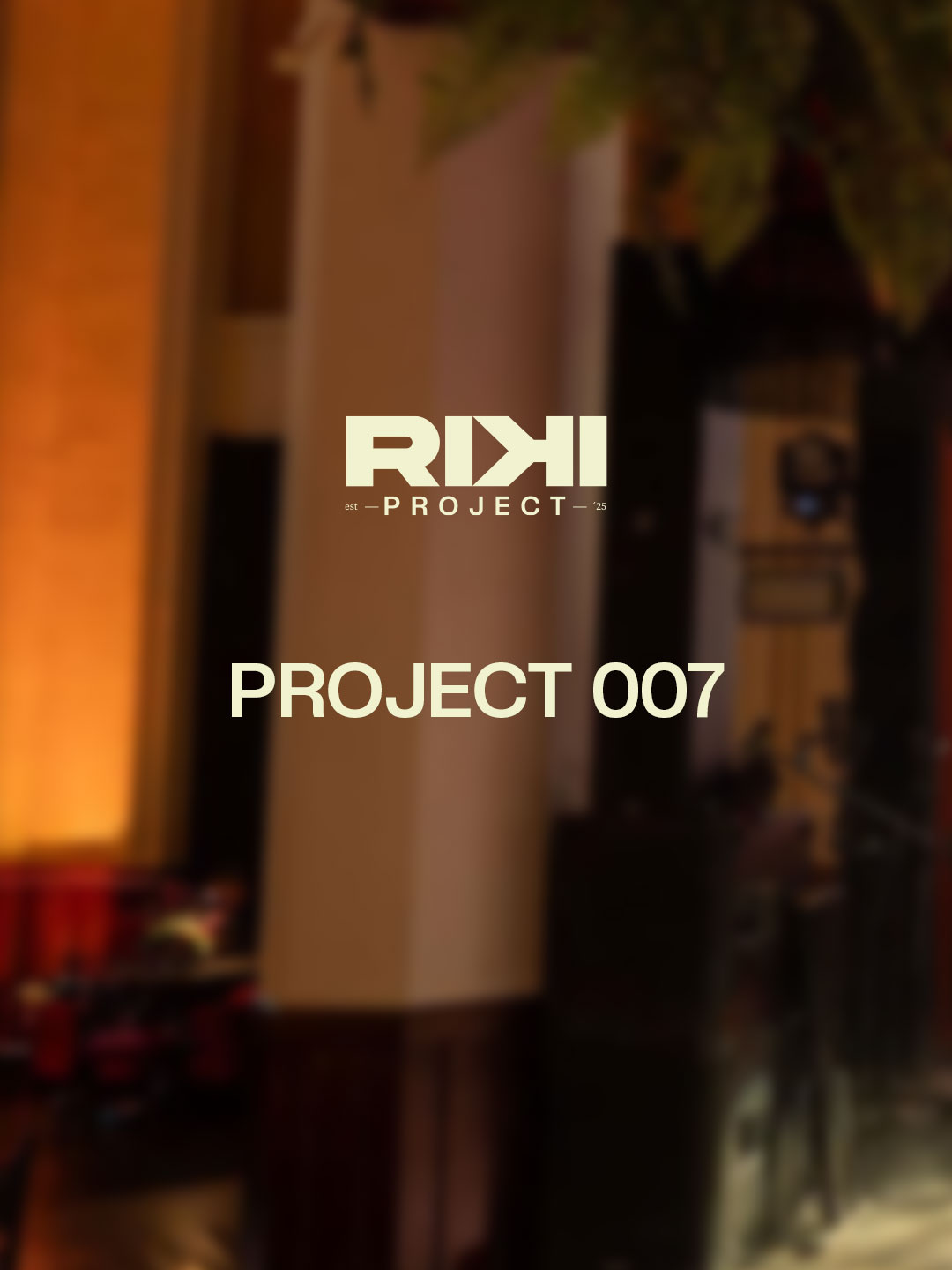 PROJECT 007
